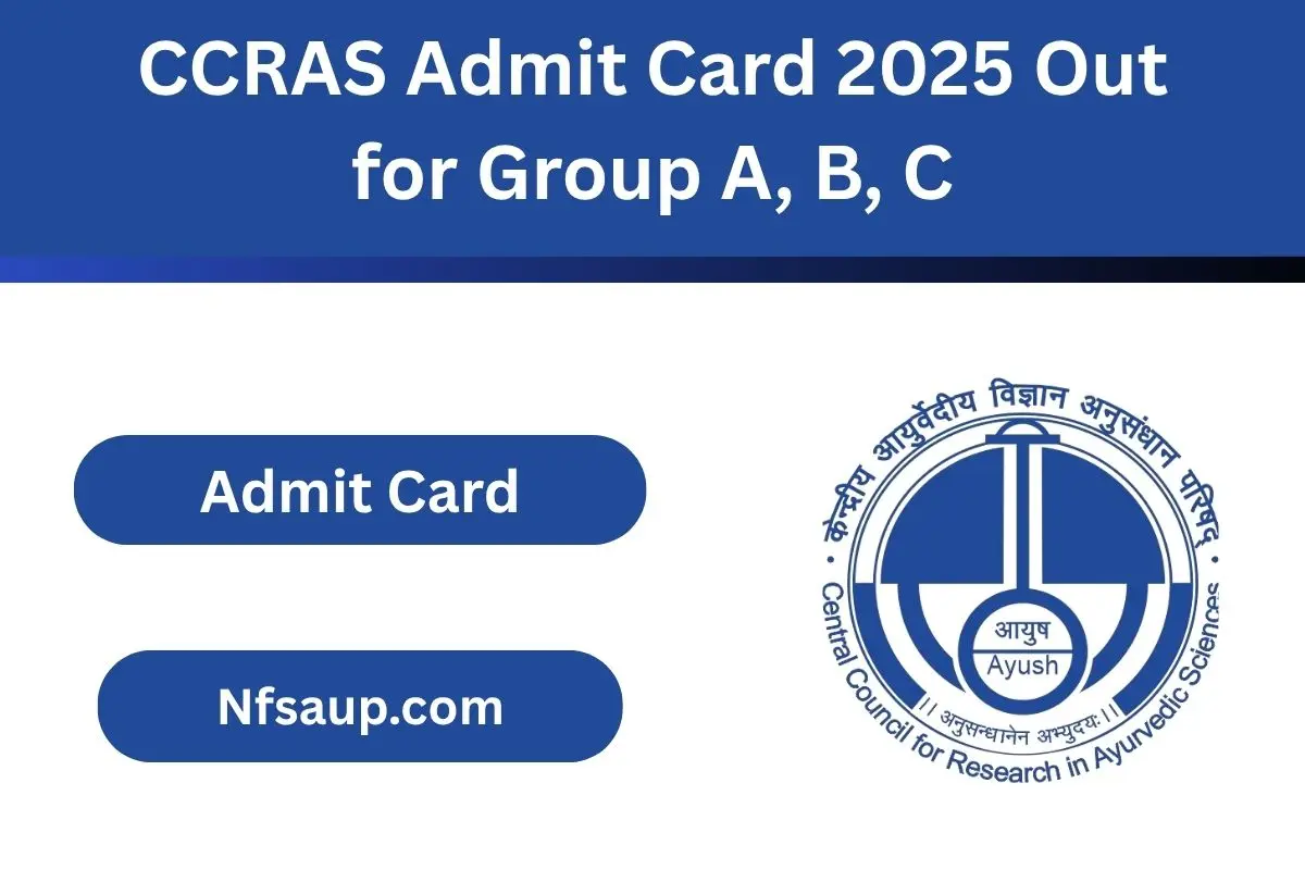 CCRAS Admit Card 2025 Out for Group A, B, C