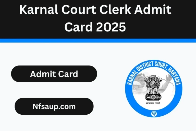 Karnal Court Clerk Admit Card 2025