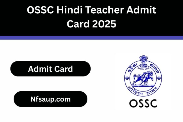 OSSC Hindi Teacher Admit Card 2025