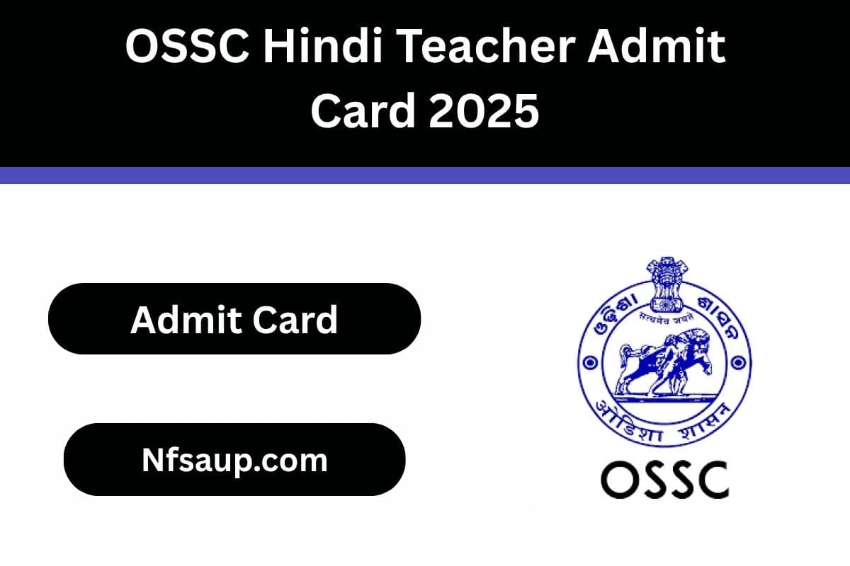 OSSC Hindi Teacher Admit Card 2025