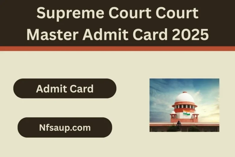 Supreme Court Court Master Admit Card 2025