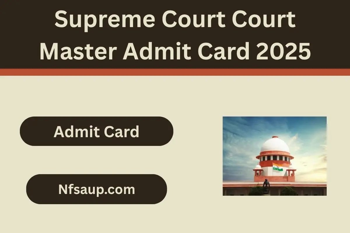 Supreme Court Court Master Admit Card 2025