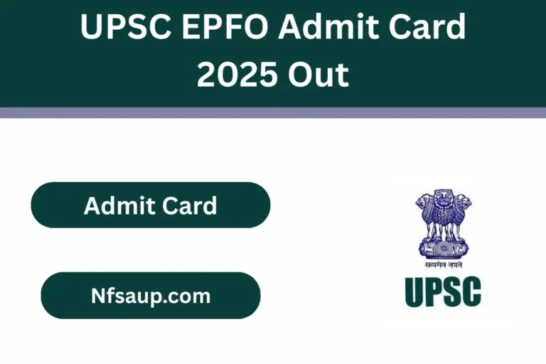 UPSC EPFO Admit Card 2025 Out