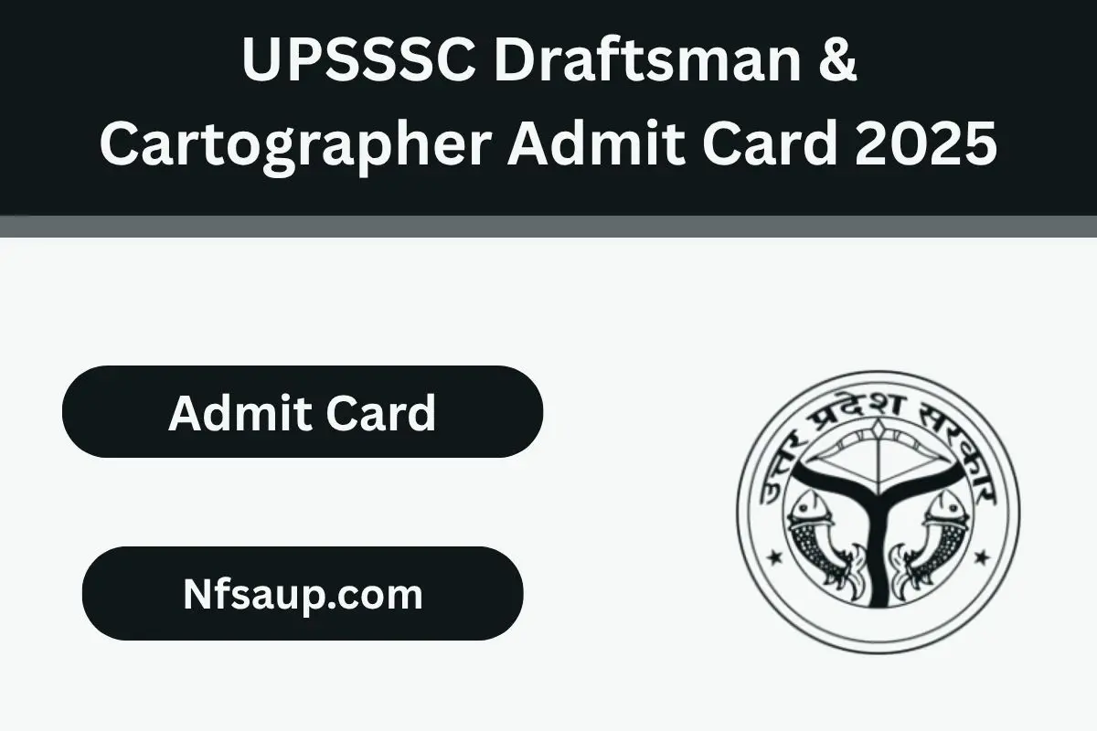 UPSSSC Draftsman & Cartographer Admit Card 2025